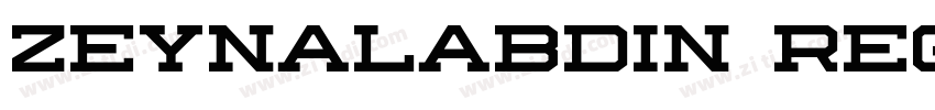 Zeynalabdin Regular字体转换 Zeynalabdin Regular字体转换